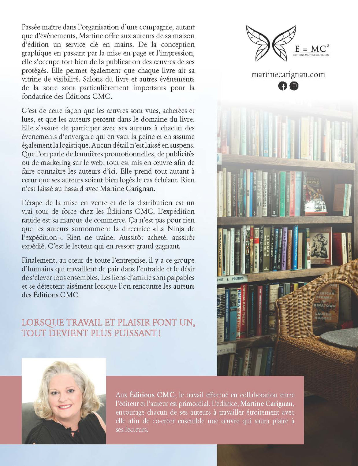 Lorsque travail et plaisir font un, tout devient plus puissant !